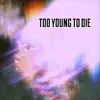 Tony Batts - Too Young To Die